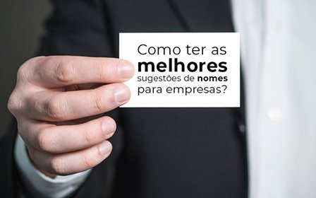 Como Ter As Melhores Sugestoes De Nomes Para Empresas Blog Wrocha Contabilidade - Contabilidade em Suzano